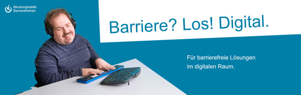 The picture shows a person at the Braille display. Next to it is written &quot;Barrier? Go! Digital&quot;.